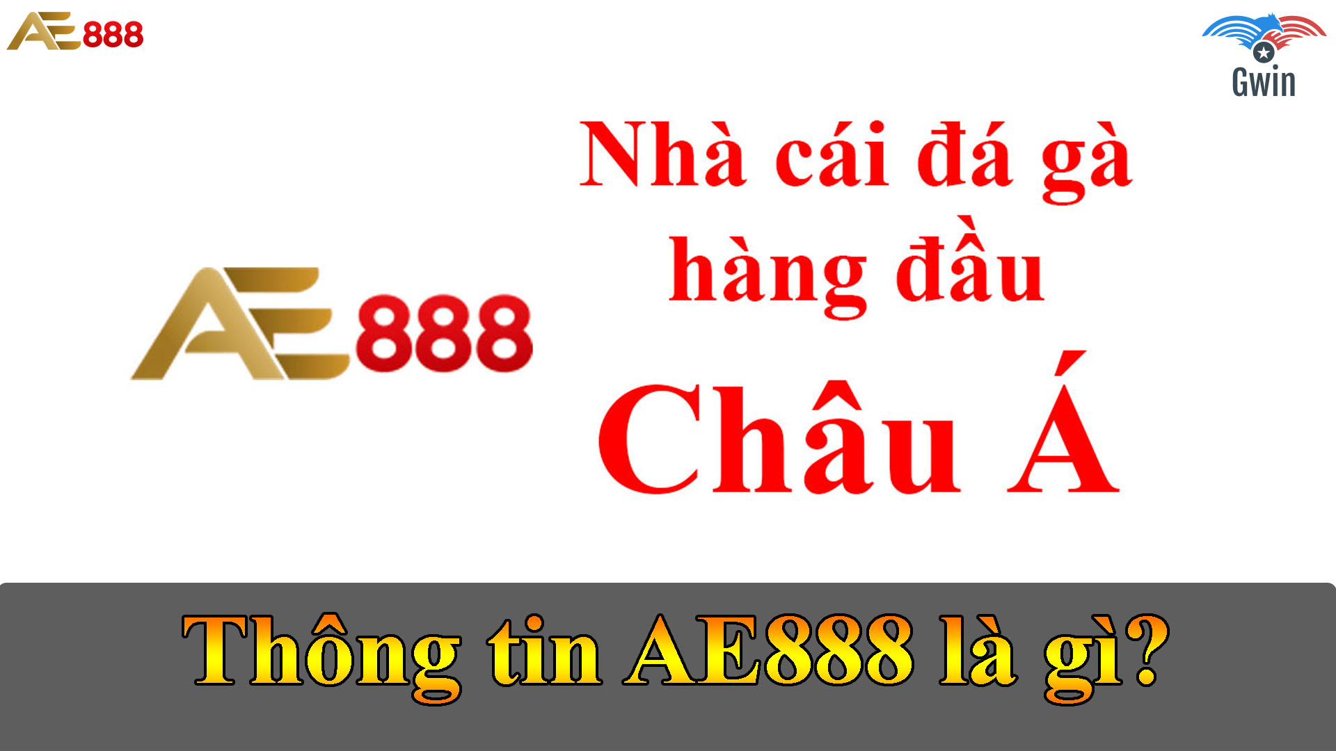 Thông tin AE888 là gì?