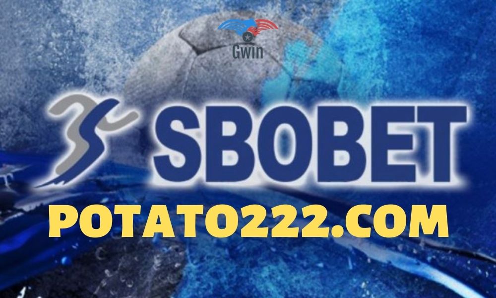 Sbobet potato222 com cho thành viên và agent